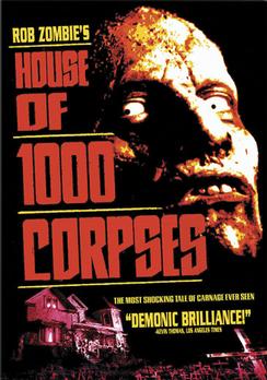 Rob Zombie's House of 1,000 Corpses (DVD)