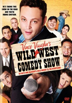 Vince Vaughn's Wild West Comedy Show (DVD)
