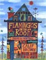 Flamingoes On The Roof