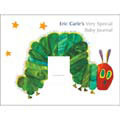 Eric Carle`s Very Special Baby Journal