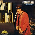 Sleepy LaBeef - The Human Jukebox