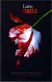 Luna Nueva/ New Moon - The Twilight Saga Book 2 (Spanish Edition)