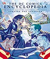 The DC Comics Encyclopedia: The Definitive Guide to the Characters of the Dc Universe (Hardcover)