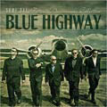 Blue Highway - Some Day: The Fifteenth Anniversary Collection
