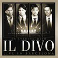Il Divo - An Evening With Il Divo: Live In Barcelona [12/1] *
