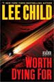 Worth Dying For by Lee Child (Hardcover)
