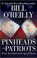 Pinheads and Patriots: Where You Stand in the Age of Obama by Bill O'Reilly (Hardcover)