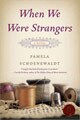 When We Were Strangers (Paperback)