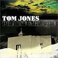 Tom Jones - Praise & Blame