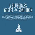 Various Artists - A Bluegrass Gospel Songbook