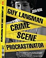 Guy Langman, Crime Scene Procrastinator (Hardcover)