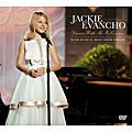 Jackie Evancho - Dream With Me In Concert