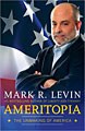Ameritopia: The Unmaking of America (Hardcover)