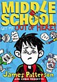 Middle School: Get Me out of Here! (Hardcover)