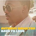 Anthony Hamilton - Back to Love (Deluxe Edition)