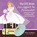 The DIY Bride: An Affair to Remember