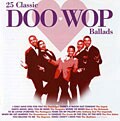 Various Artists - 25 Classic Doo-Wop Ballads