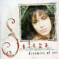 Selena - Dreaming Of You [Remaster]