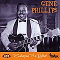 Gene Phillips - Swinging The Blues