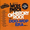 Various Artists - WCBS FM-101 History Of Rock: The Doo Wop Era Pt.2