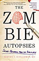 The Zombie Autopsies (Paperback)