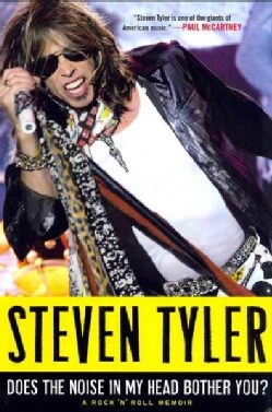 Does the Noise in My Head Bother You?: A Rock 'n' Roll Memoir (Hardcover)