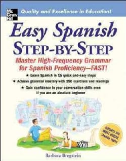 Easy Spanish Step-by-Step: Master High-Frequency Grammar for Spanish Proficiency-Fast! (Paperback)