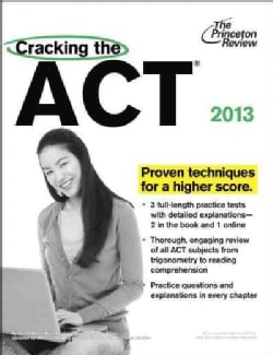 Cracking the ACT: 2013 Edition (Paperback)