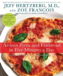 Artisan Pizza and Flatbread in Five Minutes a Day (Hardcover)