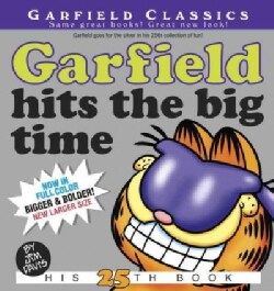 Garfield Hits the Big Time: His 25th Book (Paperback)