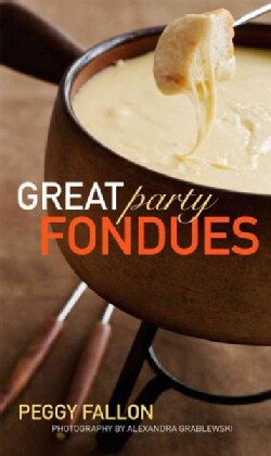 Great Party Fondue (Hardcover)