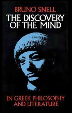 The Discovery of the Mind: In Greek Philosophy and Literature (Paperback)