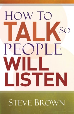 How to Talk So People Will Listen (Paperback)