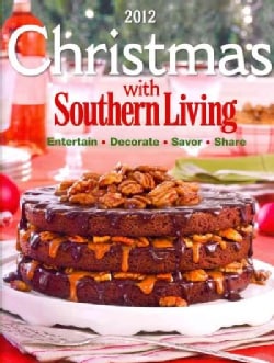 Christmas With Southern Living 2012 (Hardcover)