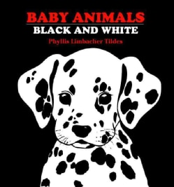 Baby Animals Black and White: Black and White (Hardcover)