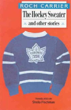 Hockey Sweater and Other Stories (Paperback)