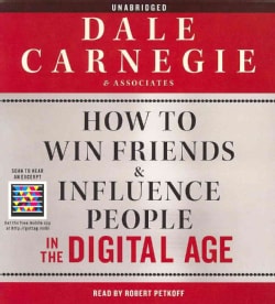 How to Win Friends & Influence People in the Digital Age (CD-Audio)