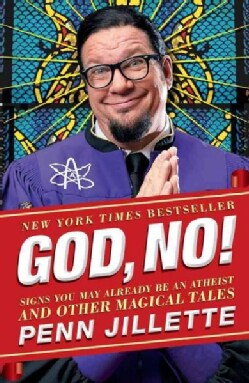 God, No!: Signs You May Already Be an Atheist and Other Magical Tales (Paperback)