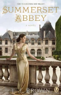 Summerset Abbey: A Novel (Paperback)