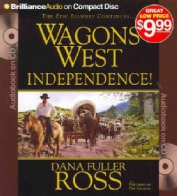 Wagons West Independence! (CD-Audio)