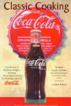 Classic Cooking With Coca-Cola (Paperback)