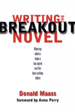 Writing the Breakout Novel (Paperback)