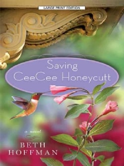 Saving CeeCee Honeycutt (Paperback)
