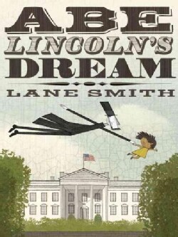 Abe Lincoln's Dream (Hardcover)