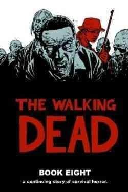 The Walking Dead Book 8 (Hardcover)