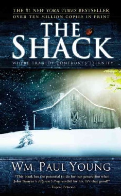 The Shack: Where Tragedy Confronts Eternity (Paperback)