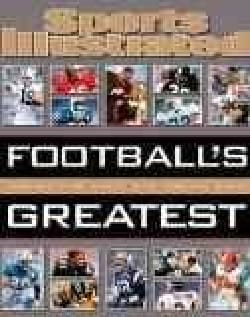 Sports Illustrated Football's Greatest (Hardcover)