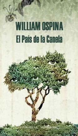 El pa�s de la canela / The Cinnamon Country (Hardcover)