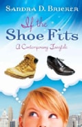 If the Shoe Fits: A Contemporary Fairy Tale (Paperback)