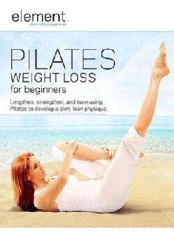 Element: Pilates Weight Loss For Beginners (DVD)